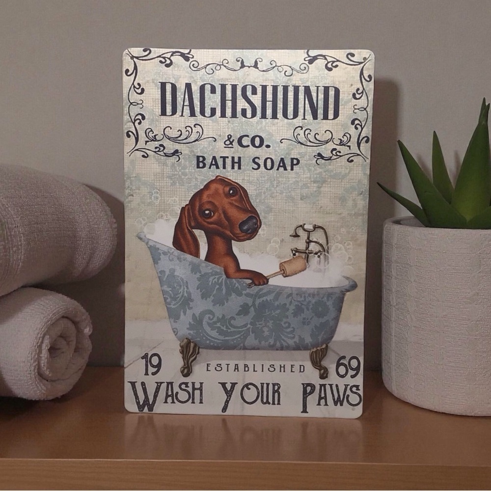 Dachshund Bath Soap Metal Sign 8x12 Vintage Style Wash Your Paws Wall Decor Dog